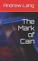 The Mark of Cain