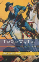 The One-Way Trail