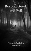 Beyond Good and Evil