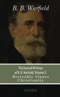 Journal Writings of B. B. Warfield, Volume 2
