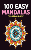 100 Easy Mandalas Coloring Book