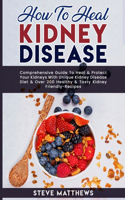 How to Heal Kidney Disease