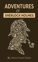 Adventures of Sherlock Holmes By Arthur Conan Doyle