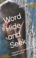 Word Hide and Seek: How fast can you find the hidden words?