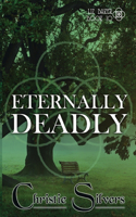 Eternally Deadly (Liz Baker, Book 10)