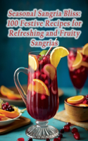 Seasonal Sangria Bliss