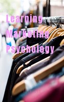 Learning Marketing  Psychology