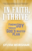 In Faith, I Thrive