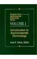 Prentice Hall's Environmental Technology Series, Vol I: Introduction to Environmental Technology