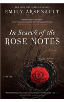 In Search of the Rose Notes