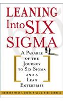 Leaning Into Six Sigma