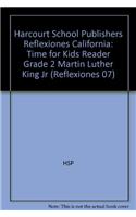 Harcourt School Publishers Reflexiones California: Time for Kids Reader Grade 2 Martin Luther King Jr