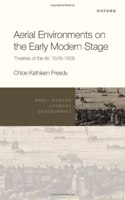 Aerial Environments on the Early Modern Stage