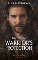Under The Warrior's Protection