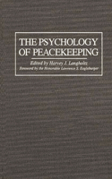 The Psychology of Peacekeeping