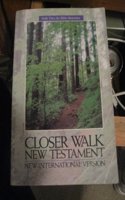 Closer Walk New Testament: New International Version