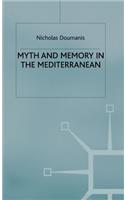 Myth and Memory in the Mediterranean