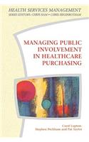 Managing Public Involvement in Health Care Purchasing