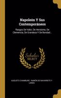 Napoleón Y Sus Contemporáneos