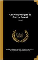 Oeuvres poétiques de Courval Sonnet; Volume 1