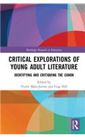 Critical Explorations of Young Adult Literature