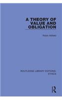 A Theory of Value and Obligation