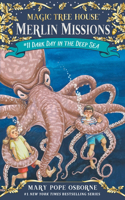 Dark Day in the Deep Sea: (11 Magic Tree House Merlin Mission)