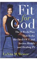Fit for God