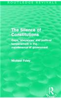 The Silence of Constitutions (Routledge Revivals)