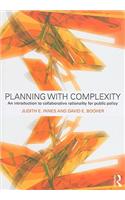 Planning with Complexity: An Introduction to Collaborative Rationality for Public Policy