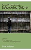 Critical Perspectives on Safeguarding Children