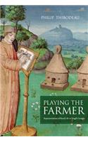 Playing the Farmer