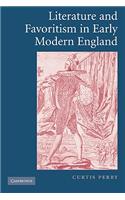 Literature and Favoritism in Early Modern England