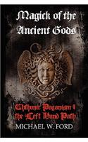 Magick of the Ancient Gods