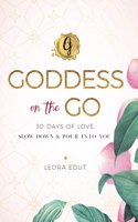 Goddess on the Go 30 Days of Love