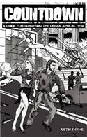 Countdown - A Guide For Surviving The Urban Apocalypse