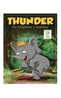 Thunder an Elephants Journey