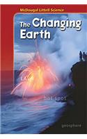 McDougal Littell Middle School Science: Student Edition (Spanish) Grades 6-8 the Changing Earth 2005: Student Edition (Spanish) Grades 6-8 the Changing Earth 2005