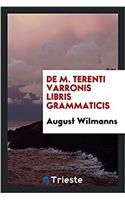 de M. Terenti Varronis Libris Grammaticis