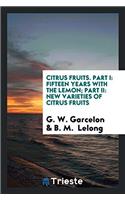 Citrus Fruits. Part I