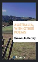 AUSTRALIA, WITH OTHER POEMS