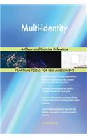 Multi-identity A Clear and Concise Reference