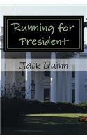 Running for President