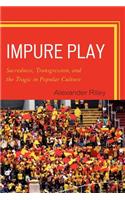 Impure Play