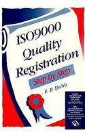 ISO 9000 Quality Registration Step by Step