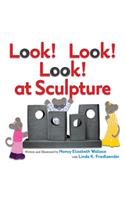 Look! Look! Look! at Sculpture