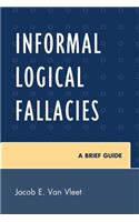 Informal Logical Fallacies