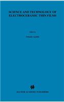 Science and Technology of Electroceramic Thin Films
