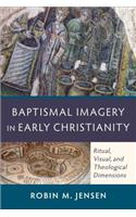 Baptismal Imagery in Early Christianity