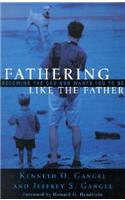 Fathering Like the Father